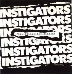 Instigators : Full Circle - The Sleeper